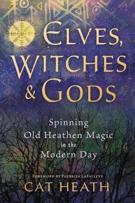 Elves, Witches and Gods