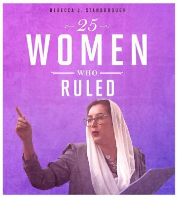 25 Women Who Ruled