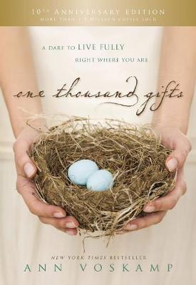 One Thousand Gifts  (10th Anniversary Edition)