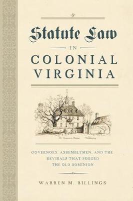 Early American Histories #: Statute Law in Colonial Virginia