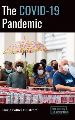 21st-Century Turning Points #: The COVID-19 Pandemic
