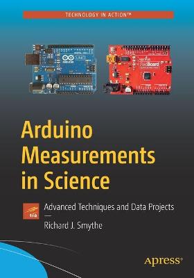 Arduino Measurements in Science  (1st Edition)