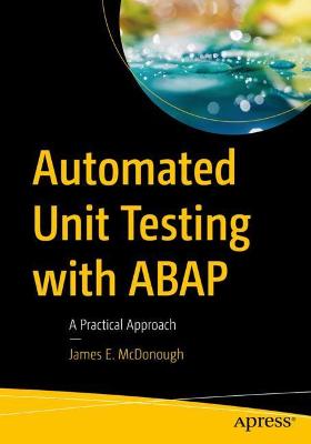 Automated Unit Testing with ABAP  (1st Edition)