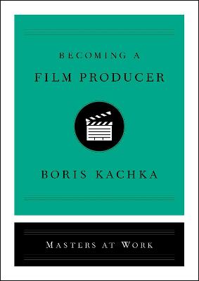 Masters at Work #: Becoming a Film Producer