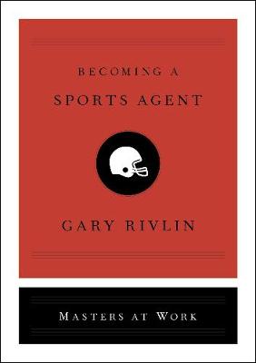 Masters at Work #: Becoming a Sports Agent