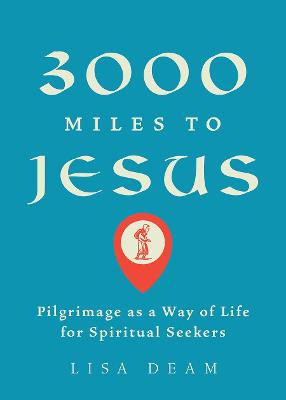 3,000 Miles to Jesus