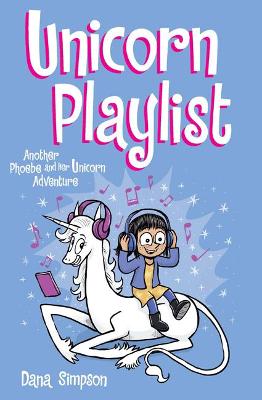 Phoebe and Her Unicorn #14: Unicorn Playlist (Graphic Novel)
