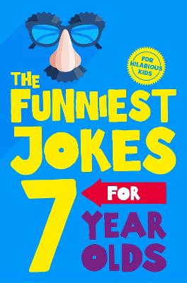 The Funniest Jokes for 7 Year Olds