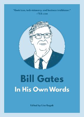 In Their Own Words #: Bill Gates