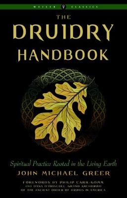 Weiser Classics #: The Druidry Handbook