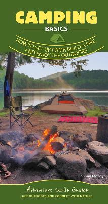Adventure Skills Guides #: Camping Basics