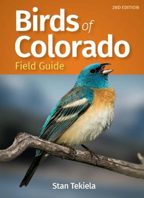 Bird Identification Guides #: Birds of Colorado Field Guide  (2nd Edition)