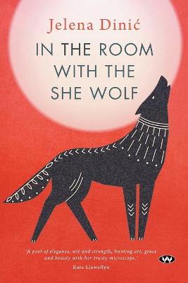 In the Room with the She Wolf (Poetry)