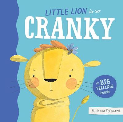 Big Feelings: Little Lion is So Cranky
