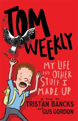 Tom Weekly #01: My Life and Other Stuff I Made Up