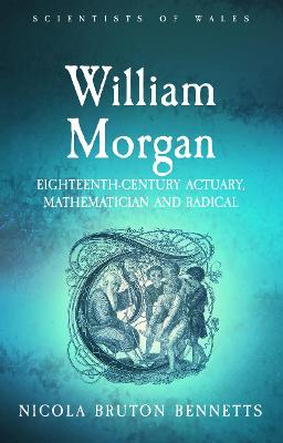 Scientists of Wales: William Morgan