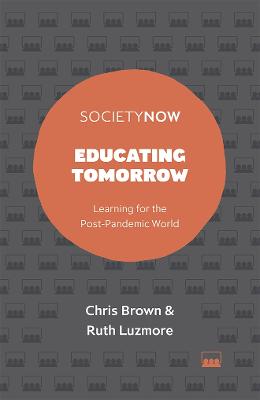 SocietyNow #: Educating Tomorrow