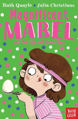 Magnificent Mabel #02: Magnificent Mabel and the Egg and Spoon Race