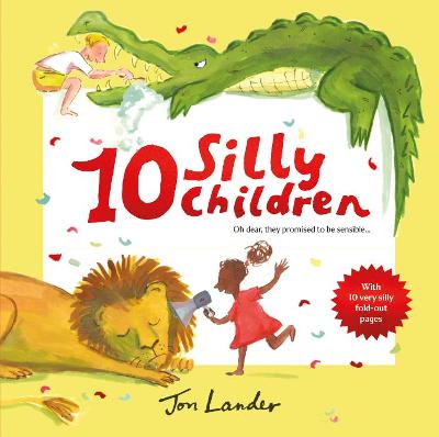 10 Silly Children (Lift-the-Flaps)