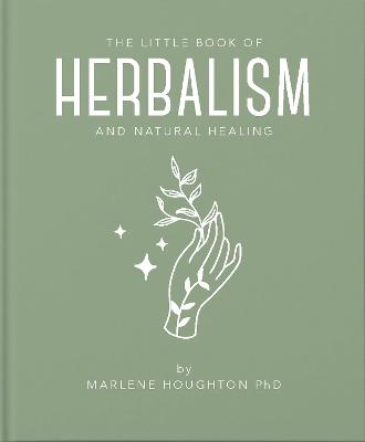 Little Book of Herbalism and Natural Healing