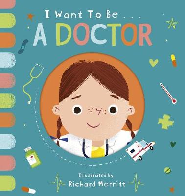 I Want to be... #: I Want to be a Doctor
