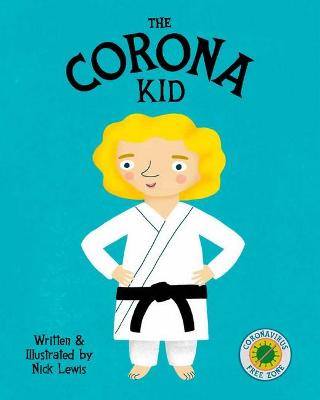 The Corona Kid