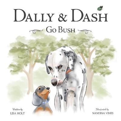 Dally & Dash Go Bush