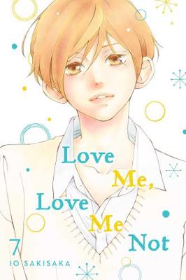 Love Me, Love Me Not, Vol. 7 (Graphic Novel)