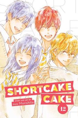Shortcake Cake #: Shortcake Cake, Vol. 12 (Graphic Novel)