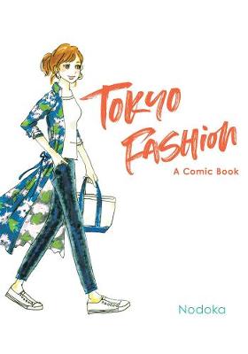 Tokyo Fashion: A Comic Book (Graphic Novel)