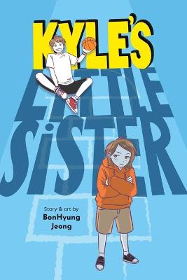 Kyle's Little Sister (Graphic Novel)