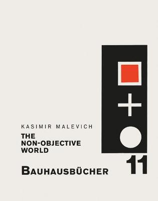 Non-objective World: Bauhausbucher 11