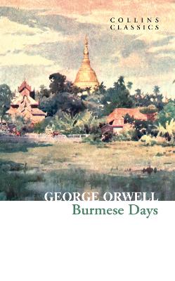 Collins Essential Classis: Burmese Days