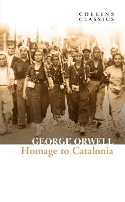 Collins Essential Classis: Homage to Catalonia