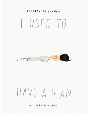 I Used to Have a Plan