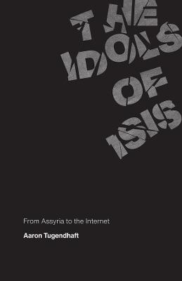 The Idols of ISIS