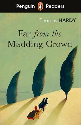 Penguin Readers #: Penguin Readers - Level 5: Far from the Madding Crowd