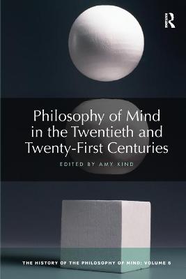 Philosophy of Mind in the Twentieth and Twenty-First Centuries
