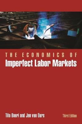 Economics of Imperfect Labor Markets, The (2nd Edition)