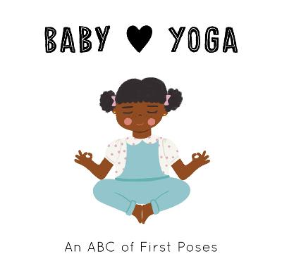 Baby Loves: Yoga  (Illustrated Edition)