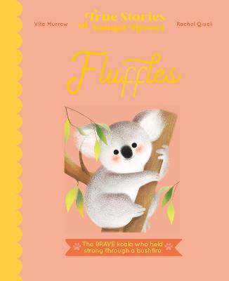 True Stories of Animal Heroes: Fluffles