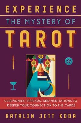 Experience the Mystery of Tarot