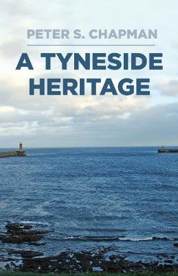 A Tyneside Heritage