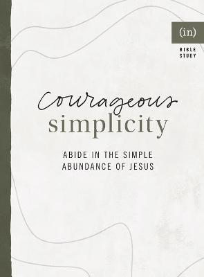 Courageous Simplicity