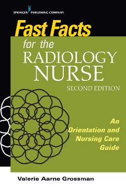 Fast Facts for the Radiology Nurse (2nd Edition)