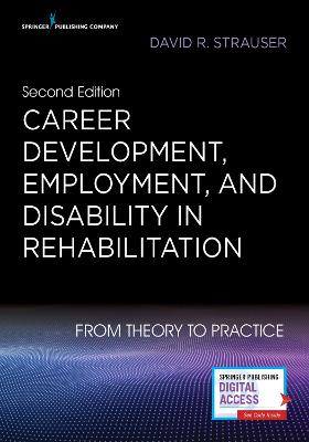 Career Development, Employment, and Disability in Rehabilitation (2nd Edition)