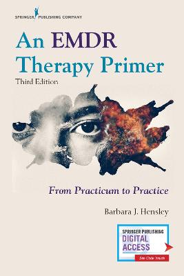 An EMDR Therapy Primer: From Practicum to Practice (3rd Edition)