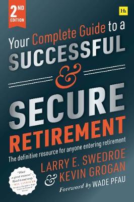 Your Complete Guide to a Successful and Secure Retirement  (2nd Edition)