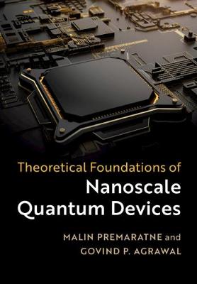 Theoretical Foundations of Nanoscale Quantum Devices