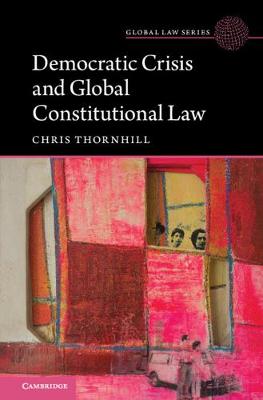 Global Law #: Democratic Crisis and Global Constitutional Law